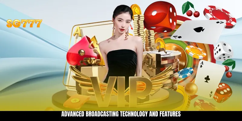 Advanced Broadcasting Technology and Features