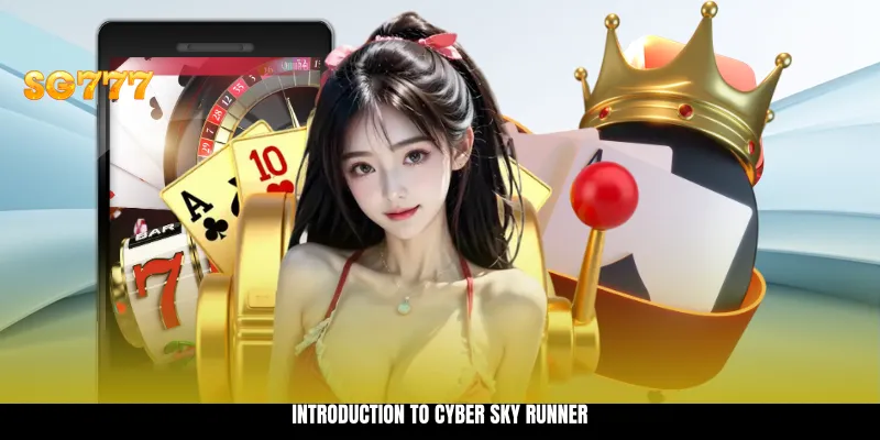 Introduction to Cyber Sky Runner Introduction to Cyber Sky Runner