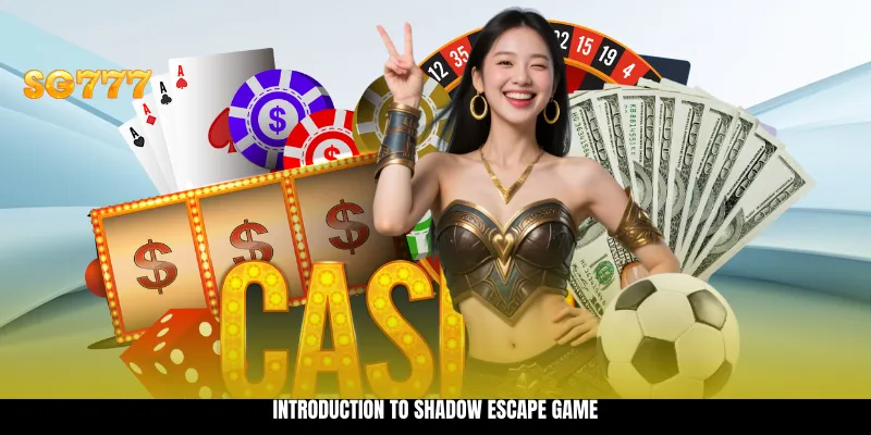 Introduction to Shadow Escape Game Introduction to Shadow Escape Game