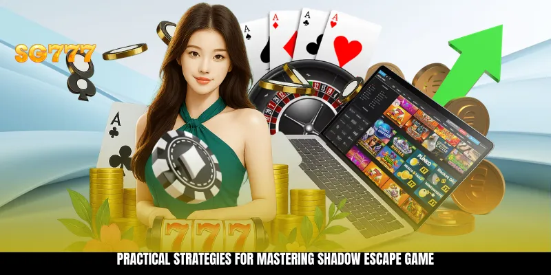 Practical Strategies for Mastering Shadow Escape Game Practical Strategies for Mastering Shadow Escape Game